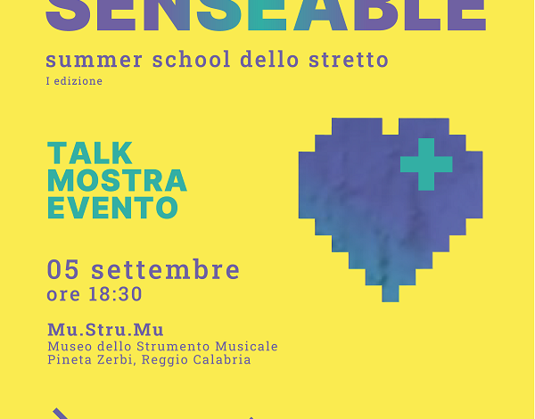 “Senseable” -Summer School dello Stretto - reggio